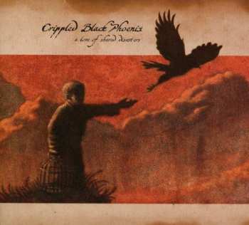 Album Crippled Black Phoenix: A Love Of Shared Disasters