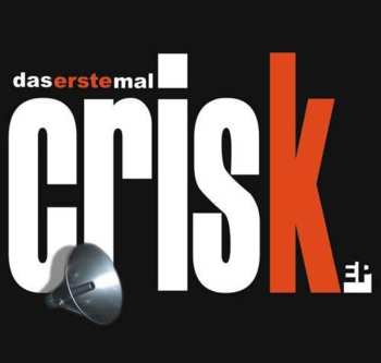 Album Crisk.: Das Erste Mal EP