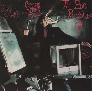 Album Crispin Hellion Glover: The Big Problem ≠ The Solution. The Solution = Let It Be.