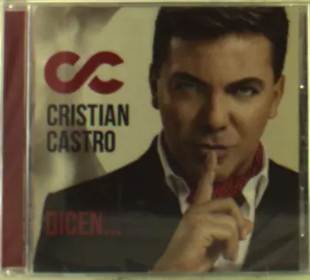 Cristian Castro: Dicen...