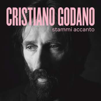 Album Cristiano Godano: Stammi Accanto