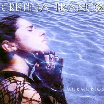Album Cristina Branco: Murmúrios