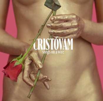 Album Cristovam: Songs On A Wire