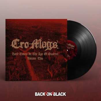 2LP Cro-Mags: Hard Times In The Age Of Quarrel Vol. 2 424835