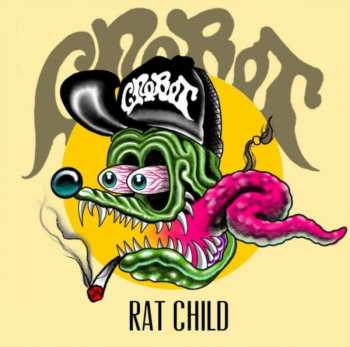 Album Crobot: Rat Child