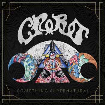 Album Crobot: Something Supernatural