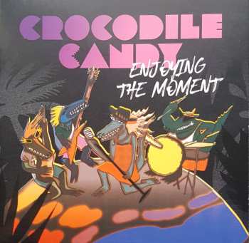CD crocodile candy: Enjoying the moment