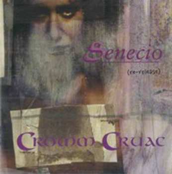 Album Cromm Cruac: Senecio