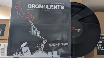 CROMULENTS: Concrete World