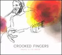 Crooked Fingers: Breaks In The Armor