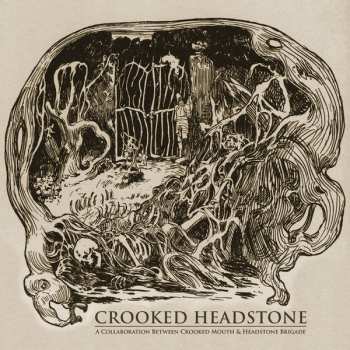 Album Crooked Mouth: Crooked Headstone