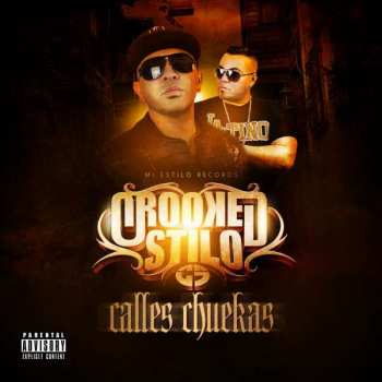 Album Crooked Stilo: Calles Chuekas