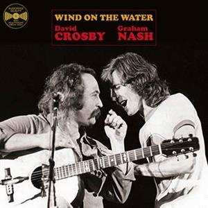 LP Crosby & Nash: Wind On The Water 244644