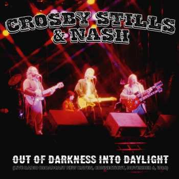 Album Crosby, Stills & Nash: Out Of Darkness Into Daylight - Live Radio Broadcast 1986