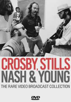Album Crosby, Stills, Nash & Young: The Rare Video Broadcast Collection