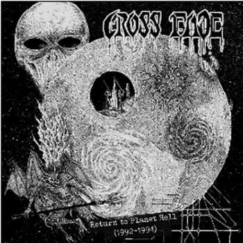 Album Cross Fade: Return To Planet Hell (1992-1994)