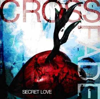 Album Crossfade: Secret Love