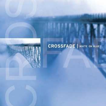 Crossfade: White On Blue