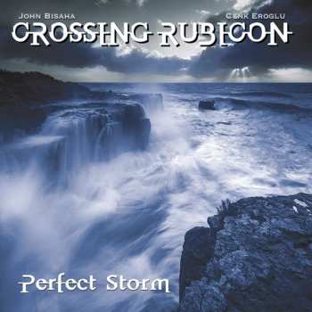 Album Crossing Rubicon: Perfect Storm