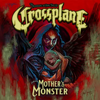 Crossplane: Mother's Monster