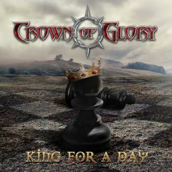 Album Crown Of Glory: King For A Day
