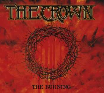 Album Crown Of Thorns: The Burning