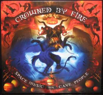 Crowned By Fire: Space Music For Cave People