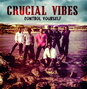 CD Crucial Vibes: Control Yourself