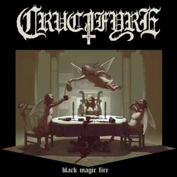CD Crucifyre: Black Magic Fire 248103