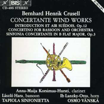 CD Bernhard Henrik Crusell: Concertante Wind Works 508108