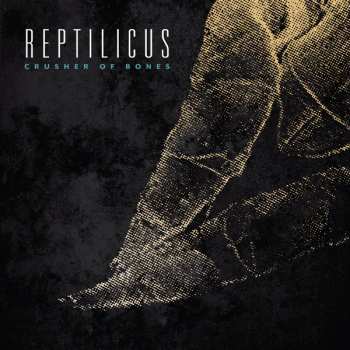 Album Reptilicus: Crusher Of Bones