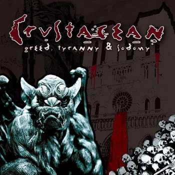 Album Crustacean: Greed, Tyranny & Sodomy