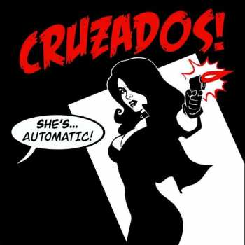 Album Cruzados: She's Automatic