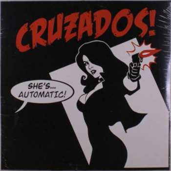 LP Cruzados: She's Automatic 140660
