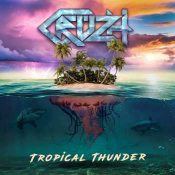 Cruzh: Tropical Thunder