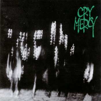 Album Cry Mercy: Cry Mercy