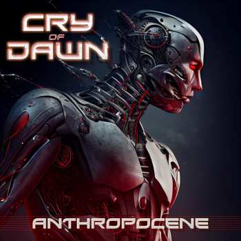 Album Cry Of Dawn: Anthropocene