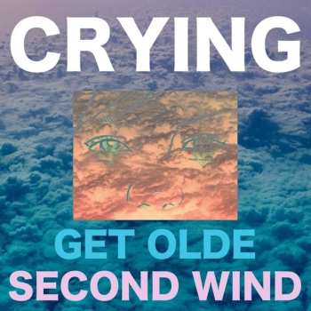 CD Crying: Get Olde / Second Wind