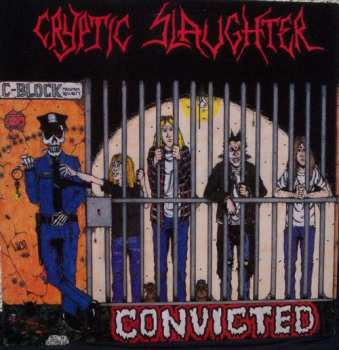 Album Cryptic Slaughter: Convicted