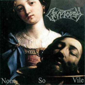 Album Cryptopsy: None So Vile