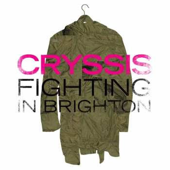 Album Cryssis: Fighting In Brighton