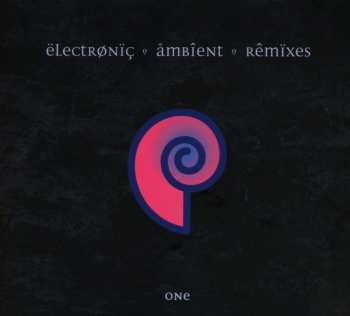 CD CTI: Electronic Ambient Remixes One 274821