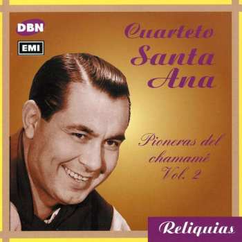 Album Cuarteto Santa Ana: Pioneros Del Chamamé Vol. 2