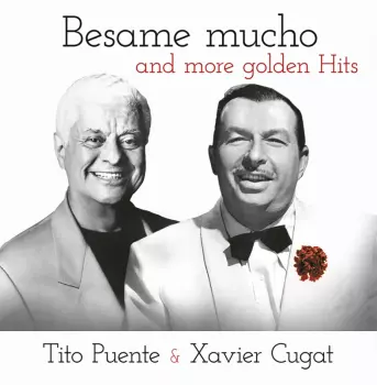 Cugat: Besame Mucho And More Golden Hits