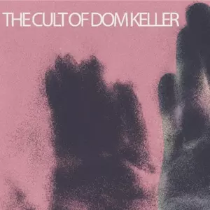 Cult Of Dom Keller: Goodbye To The Light