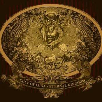 Album Cult Of Luna: Eternal Kingdom