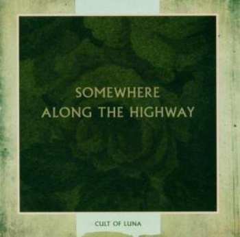 Album Cult Of Luna: Somewhere Along The Highway