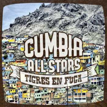 Album Cumbia All Stars: Tigres En Fuga