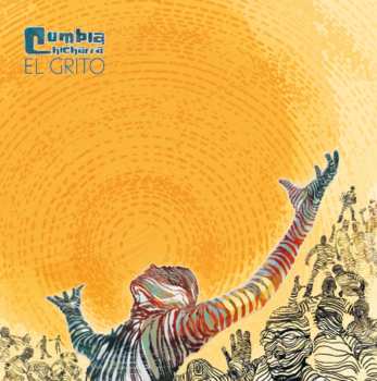 CD Cumbia Chicharra: El Grito