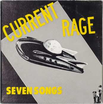 Album Current Rage: Seven Songs